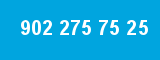 902 275 75 25 902 275 75 25